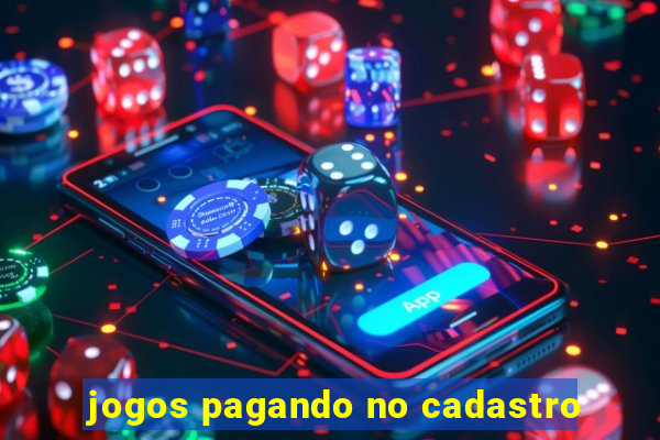 jogos pagando no cadastro